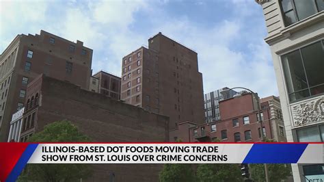 Illinois-based Dot Foods moving trade show from St. Louis over crime concerns